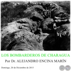 LOS BOMBARDEROS DE CHARAGUA - Por Dr. ALEJANDRO ENCINA MARÍN - Domingo, 20 de Diciembre de 2015